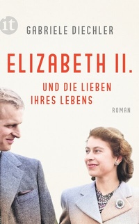Abbildung von: Elizabeth II. und die Lieben ihres Lebens - Insel
