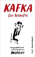 Cover: Kafka f&uuml;r Boshafte - Insel