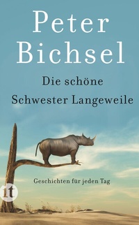 Abbildung von: Die schöne Schwester Langeweile - Insel