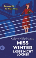 Cover: Miss Winter l&auml;sst nicht locker - Ein neuer Fall f&uuml;r Rosie Winter (Rosie-Winter-Krimis 3) - Insel
