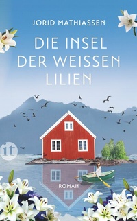 Abbildung von: Die Insel der weißen Lilien - Insel