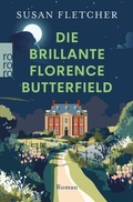 Cover: Die brillante Florence Butterfield - Rowohlt