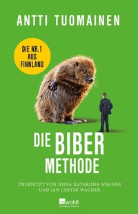 Enlarge image Cover: Die Biber-Methode - Rowohlt