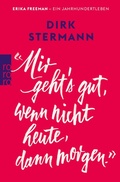 Cover: &laquo;Mir geht's gut, wenn nicht heute, dann morgen.&raquo; - Rowohlt