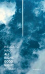 Cover: All right. Good night. - Rowohlt