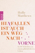 Cover: Hinfallen ist auch ein Weg nach vorne - Rowohlt eBooks
