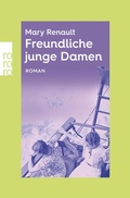 Cover: Freundliche junge Damen - Rowohlt eBooks