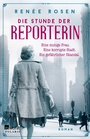 Cover: Die Stunde der Reporterin - Rowohlt