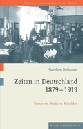 Cover: Zeiten in Deutschland 1879-1919 - Brill Deutschland GmbH