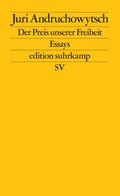 Cover: Der Preis unserer Freiheit - Suhrkamp