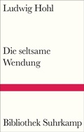 Cover: Die seltsame Wendung - Suhrkamp