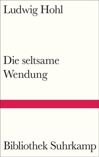 Abbildung von: Die seltsame Wendung - Suhrkamp
