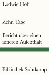 Abbildung von: Zehn Tage / Bericht über einen inneren Aufenthalt - Suhrkamp