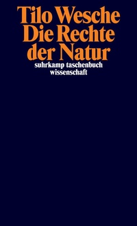 Abbildung von: Die Rechte der Natur - Suhrkamp