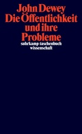 Cover: Die &Ouml;ffentlichkeit und ihre Probleme - Suhrkamp