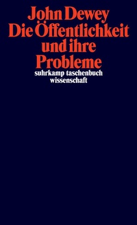 Abbildung von: Die Öffentlichkeit und ihre Probleme - Suhrkamp