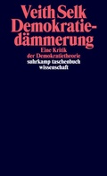 Cover: Demokratied&auml;mmerung - Suhrkamp