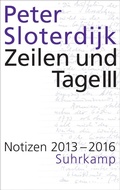 Cover: Zeilen und Tage III - Notizen 2013-2016 (Datierte Notizen 3) - Suhrkamp