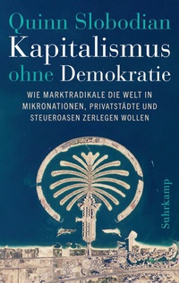 Abbildung von: Kapitalismus ohne Demokratie - Suhrkamp