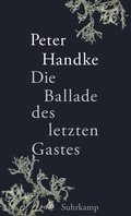 Cover: Die Ballade des letzten Gastes - Suhrkamp