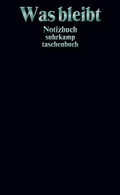 Cover: Notizbuch &raquo;Was bleibt&laquo; - Suhrkamp