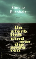 Cover: Unsterblich sind nur die anderen - Suhrkamp