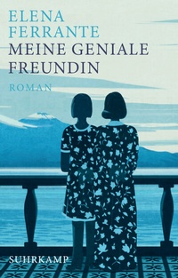 Abbildung von: Meine geniale Freundin - Suhrkamp