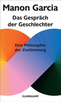 Cover: Das Gespr&auml;ch der Geschlechter - Suhrkamp