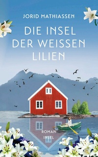 Abbildung von: Die Insel der weißen Lilien - Insel