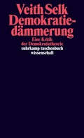 Cover: Demokratied&auml;mmerung - Suhrkamp