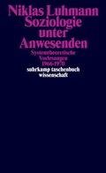 Cover: Soziologie unter Anwesenden - Suhrkamp