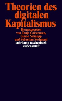 Abbildung von: Theorien des digitalen Kapitalismus - Suhrkamp