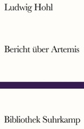 Cover: Bericht &uuml;ber Artemis - Suhrkamp