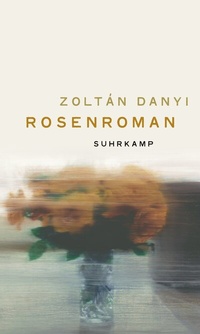 Abbildung von: Rosenroman - Suhrkamp