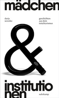 Cover: M&auml;dchen und Institutionen - Suhrkamp