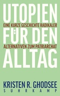 Cover: Utopien f&uuml;r den Alltag - Suhrkamp