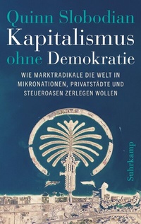 Abbildung von: Kapitalismus ohne Demokratie - Suhrkamp