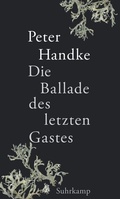 Cover: Die Ballade des letzten Gastes - Suhrkamp