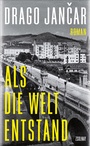Cover: Als die Welt entstand - Zsolnay