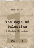 Cover: The Rape of Palestine: A Mandate Chronology - Vol. 1 - tredition