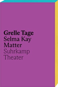 Abbildung von: Grelle Tage - Suhrkamp