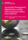 Cover: Sustainable Development, Digitalization, and the Green Economy in Africa Post-COVID-19 - Palgrave Macmillan