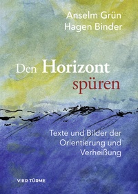 Abbildung von: Den Horizont wieder spüren - Vier Türme