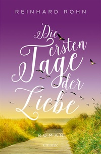 Enlarge image Cover: Die ersten Tage der Liebe - Emons Verlag