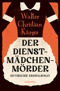 Cover: Der Dienstm&auml;dchenm&ouml;rder - Emons Verlag
