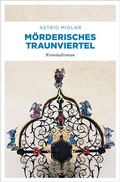 Cover: M&ouml;rderisches Traunviertel - Emons Verlag