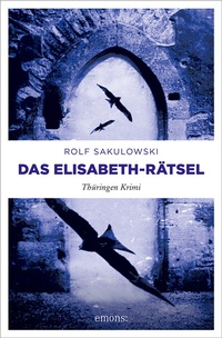 Abbildung von: Das Elisabeth-Rätsel - Emons Verlag
