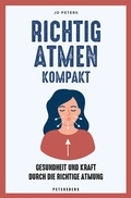Cover: Richtig atmen kompakt - Petersberg Verlag