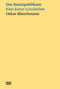 Abbildung von: Das Kunstpublikum - Hatje Cantz Verlag