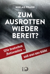 Abbildung von: Zum Ausrotten wieder bereit? - Dietz
